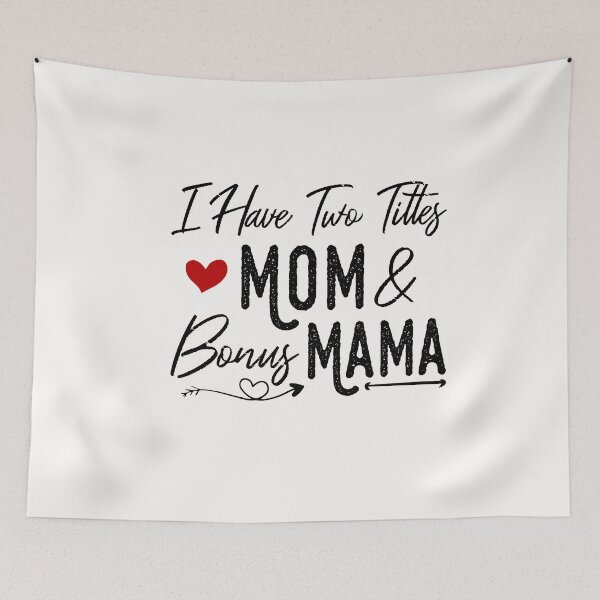 Item preview, I Have Two Titles Mom And bonus Mama: cute family gift idea for mom designed and sold by Mer Yem.