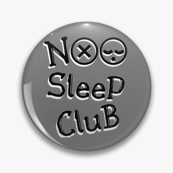 Item preview, No Sleep Club designed and sold by amcenterprise.