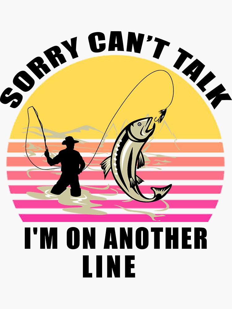 Sorry Can't Talk I'm On Another Line | Sticker