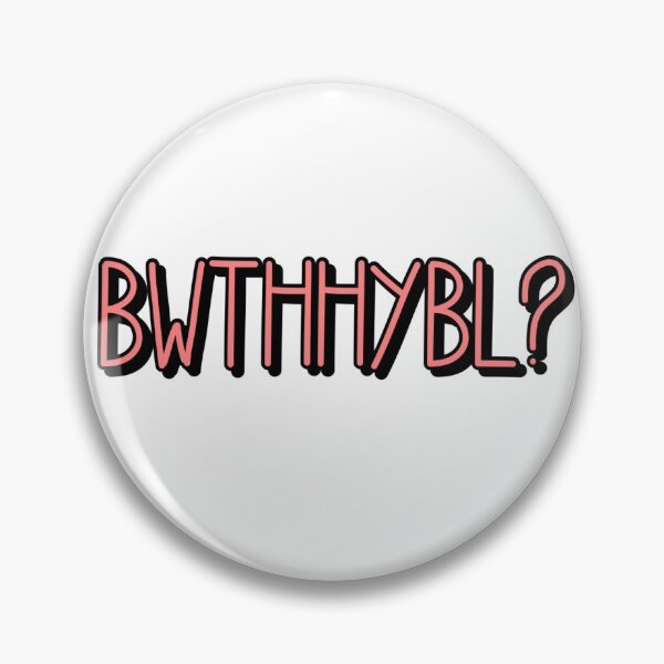 Item preview, BWTHHYBL? designed and sold by sarelitay.
