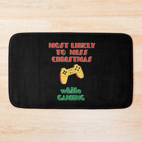 Item preview, Most Likely to Miss Christmas while gaming designed and sold by Rsagur12.