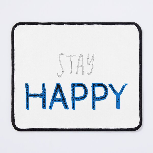 Item preview, Stay Happy Attractive Positive Helpful Nice Boy Girl Motivated Inspiration Emotional Dramatic Beautiful Girl & Boy High For Man's & Woman's T-Shirt designed and sold by Wanneer T-shirts Praten.