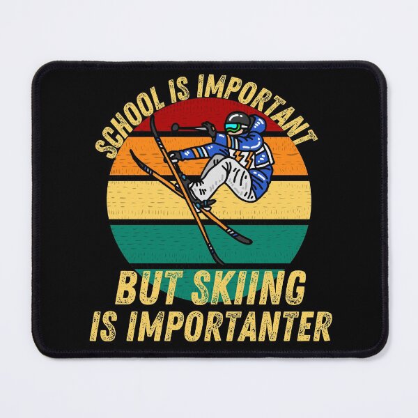 Item preview, School Is Important But Skiing Is Importanter T-Shirts designed and sold by Nicet-shirt1.