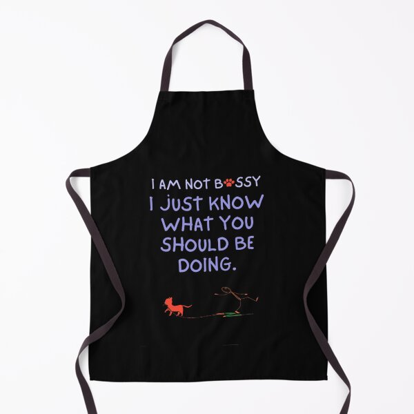 Item preview, I am not bossy, I just know what you should be doing. designed and sold by Tejal Bipath.