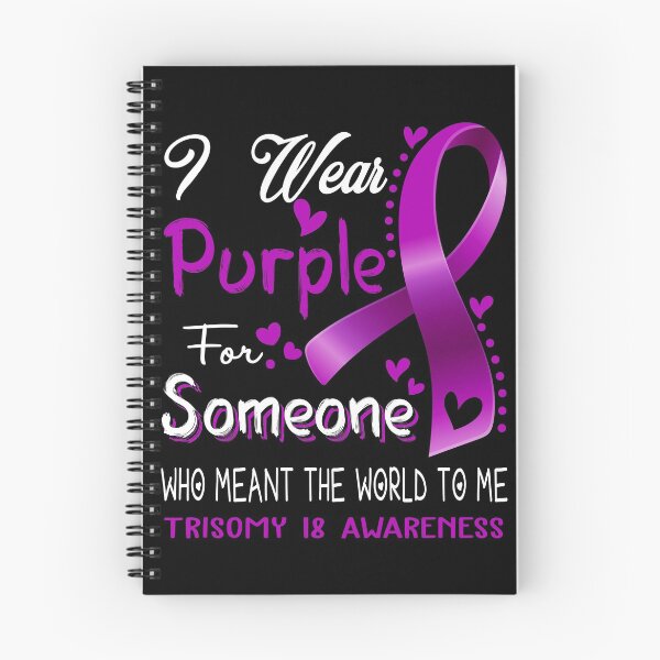 Item preview, I Wear Purple For Someone TRISOMY 18 Awareness designed and sold by Adropine.