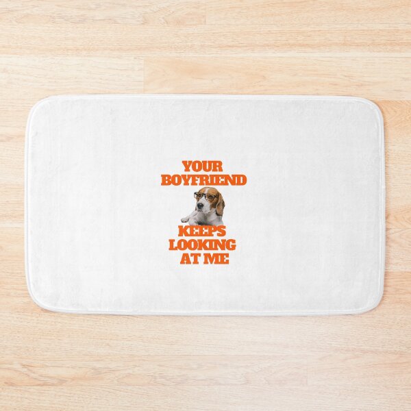 Item preview, Your Boyfriend Keeps Looking at Me Dog with Glasses Design designed and sold by universegrace.
