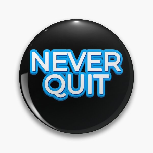 Item preview, Never quit designed and sold by the Zarock Shop.
