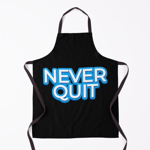 Item preview, Never quit designed and sold by the Zarock Shop.