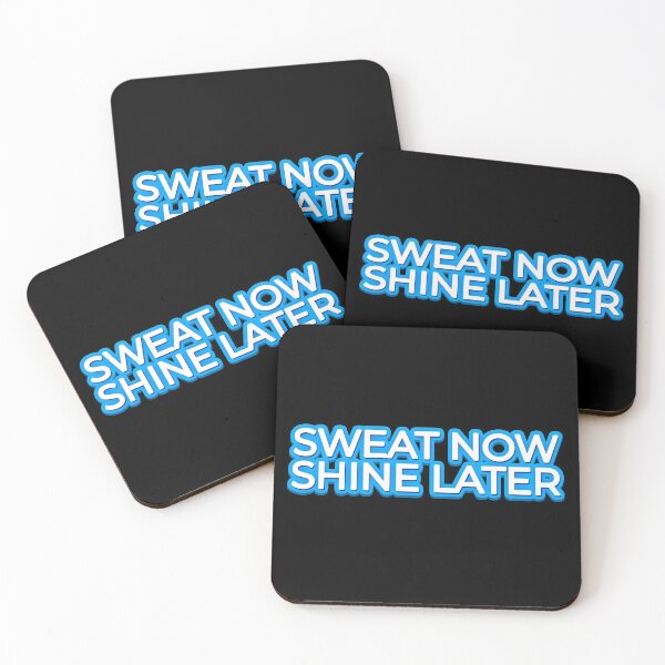 Item preview, Sweat Now, Shine Later designed and sold by the Zarock Shop.