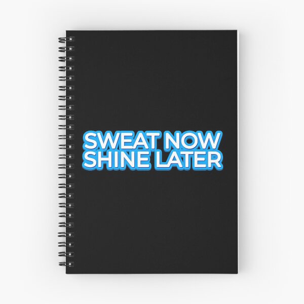 Item preview, Sweat Now, Shine Later designed and sold by the Zarock Shop.