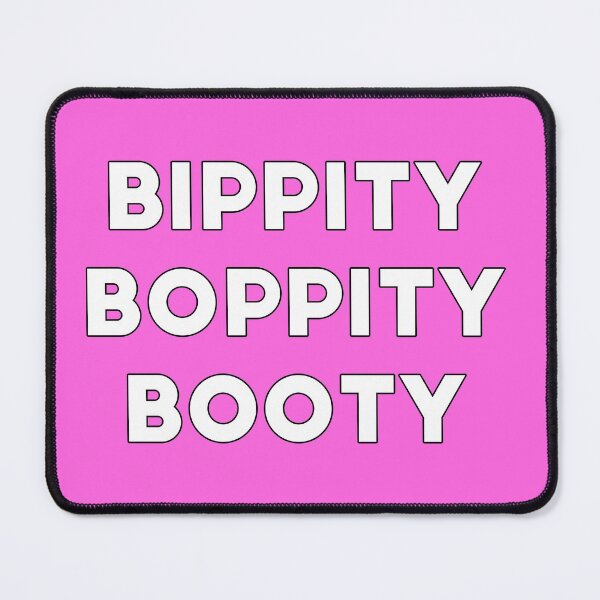Item preview, Bippity Boppity Booty designed and sold by jsmith0277.