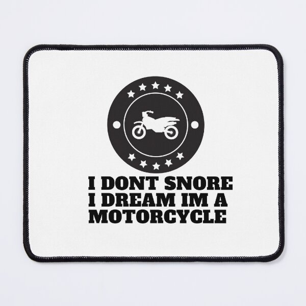 Item preview, I Dont Snore I Dream Im A Motorcycle designed and sold by Alexa5454.