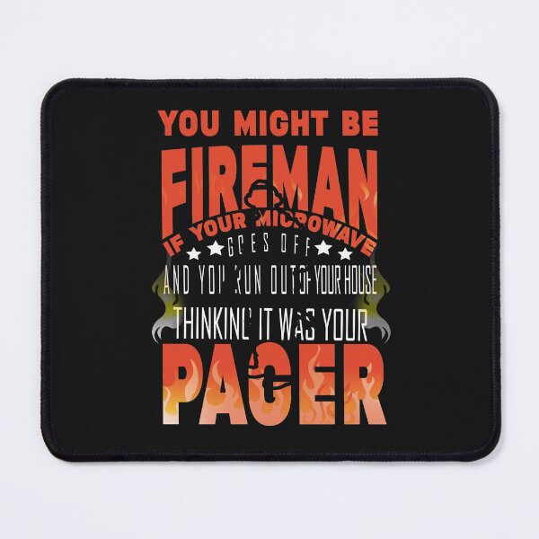 Item preview, You might fireman if your microwave - funny gift for firefighters designed and sold by Desibeau.
