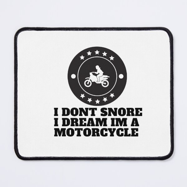 Item preview, I Dont Snore I Dream Im A Motorcycle designed and sold by Alexa5454.