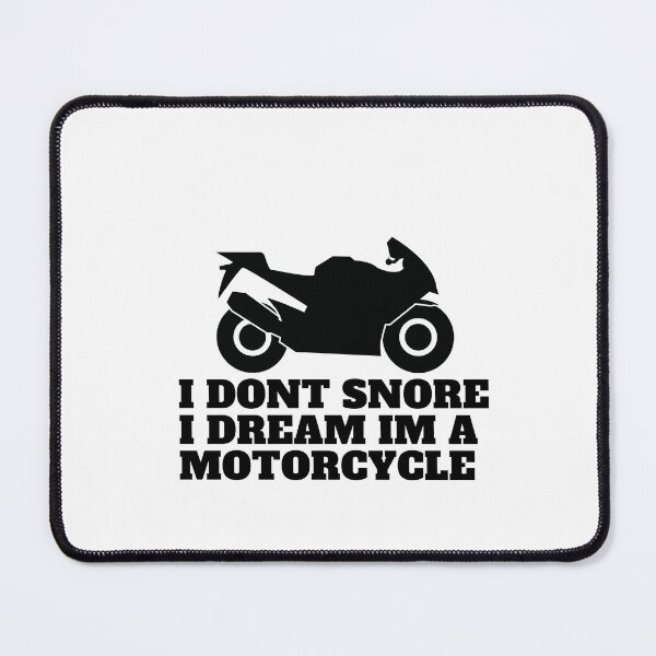 Item preview, I Dont Snore I Dream Im A Motorcycle designed and sold by Alexa5454.