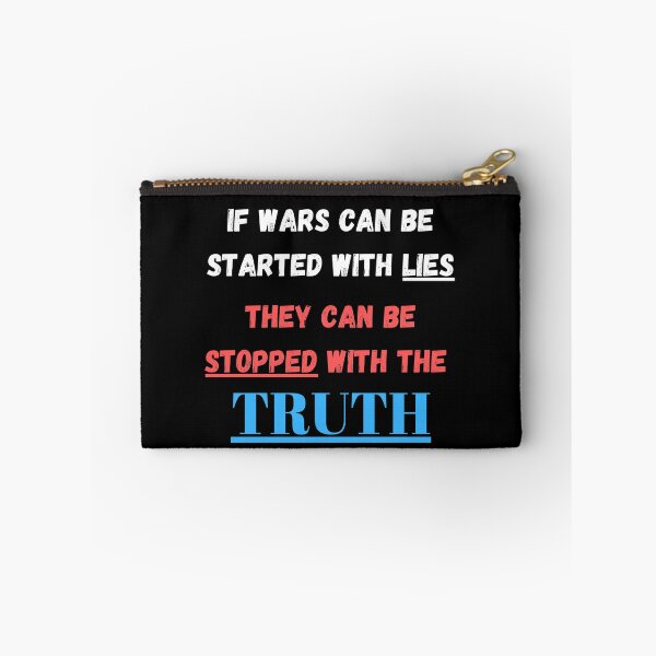 Item preview, If wars can be started with lies they can be stopped with the truth  designed and sold by Tassie-Tiger.