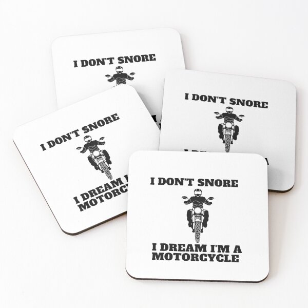 Item preview,  I Dont Snore I Dream Im A Motorcycle  designed and sold by Alexa5454.