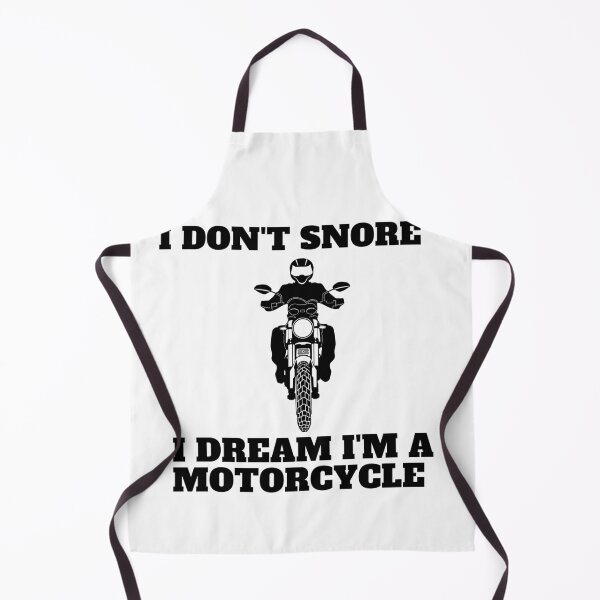 Item preview, I Dont Snore I Dream Im A Motorcycle designed and sold by Alexa5454.
