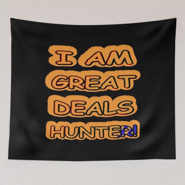 Item preview, Cute Artwork Design About "Great Deals Hunter" Buy Now designed and sold by Health And Fitness Posts e-Store.