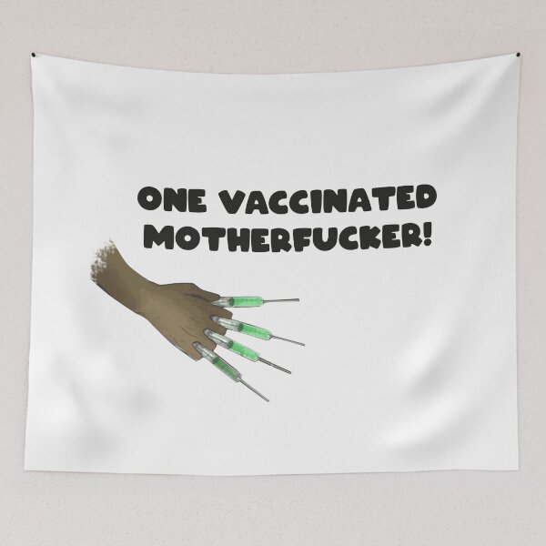 Item preview, Vaccinated Motherfucker designed and sold by LouzyKreator.