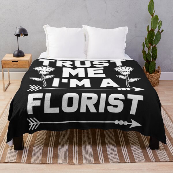 Item preview, Trust Me I Am Florist designed and sold by StarcyWol.