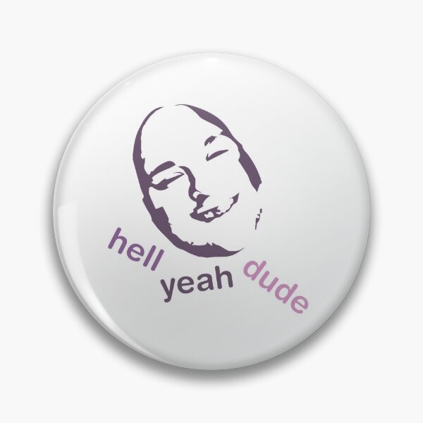 Item preview, Stavros _quot_Hell Yeah Dude_quot_ Design   designed and sold by ZakIqbalt.