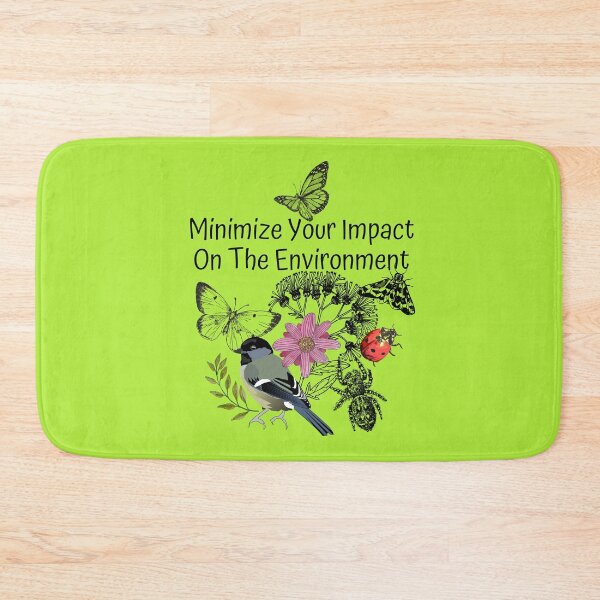 Item preview, Minimize Your Impact On The Environment Design designed and sold by EarthArtDesigns.