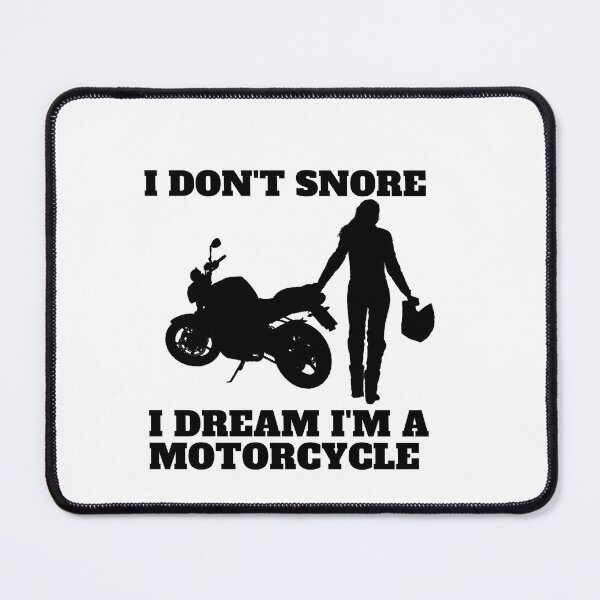 Item preview, I Dont Snore I Dream Im A Motorcycle designed and sold by Alexa5454.