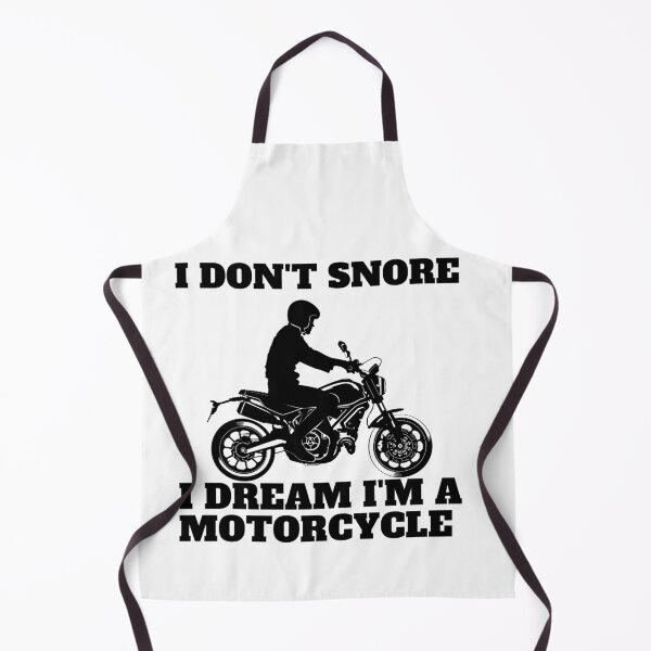 Item preview, I Dont Snore I Dream Im A Motorcycle designed and sold by Alexa5454.