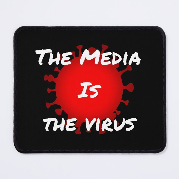 Item preview, The Media IS the Virus designed and sold by NerdGrrl.