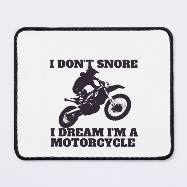 Item preview, I Dont Snore I Dream Im A Motorcycle designed and sold by Alexa5454.