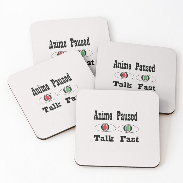 Item preview, Anime paused talk fast designed and sold by saidaone.