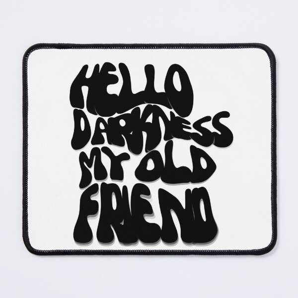 Item preview, Hello Darkness My Old Friend - Music Quotes designed and sold by brookemiller801.
