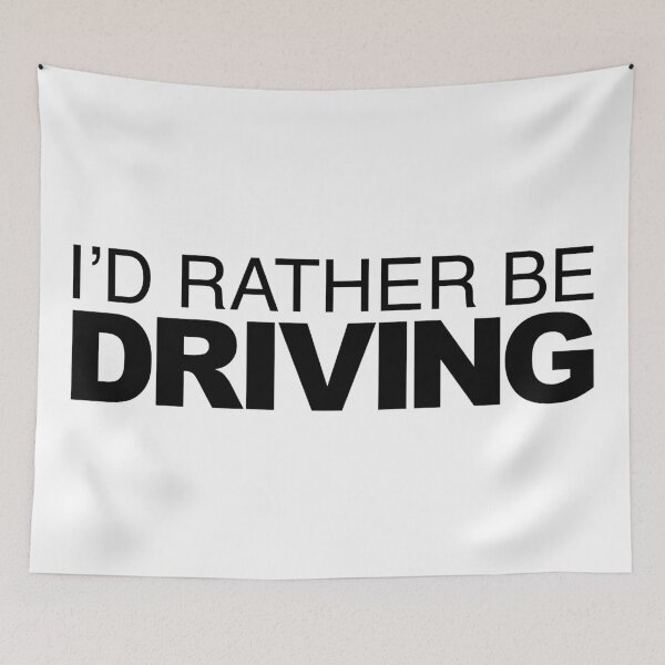 Item preview, Id rather be Driving designed and sold by LudlumDesign.
