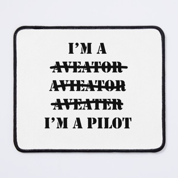 Item preview, Im a Pilot designed and sold by DilloStudios.