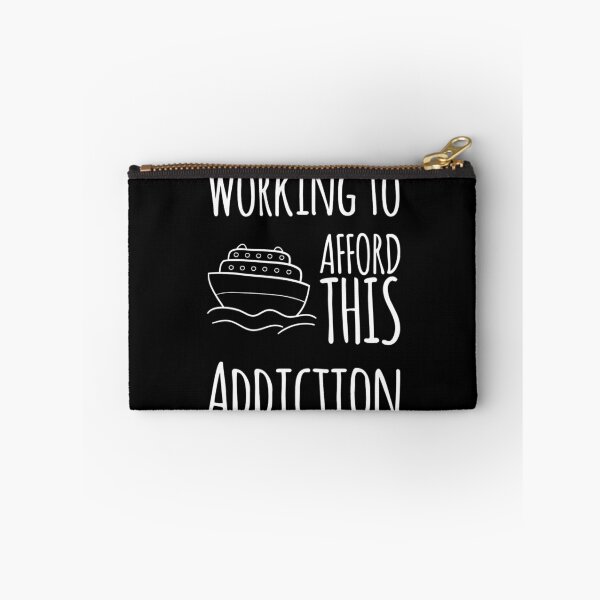 Item preview, Working to afford this addiction cruise edition designed and sold by DylAtho8.