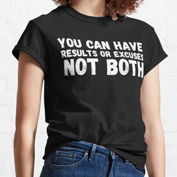 Item preview, Results Or Excuses-inspired gifts / You Can Have Results Or Excuses Not Both - Quote designed and sold by CoolSkin.