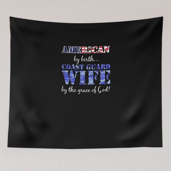 Item preview, American by Birth Coast Guard Wife Grace of God designed and sold by aryagiri.