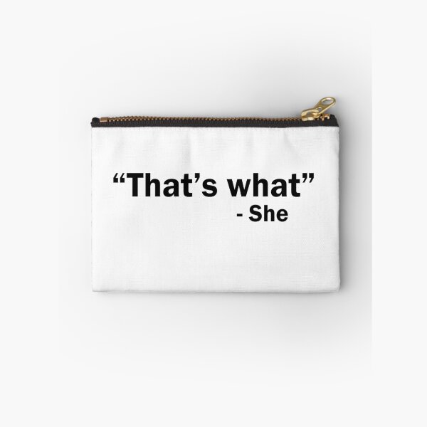 Item preview, That's what she said Funny designed and sold by Four4Life.