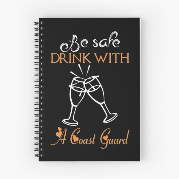 Item preview, Be Safe Drink With A Coast Guard  designed and sold by aryagiri.