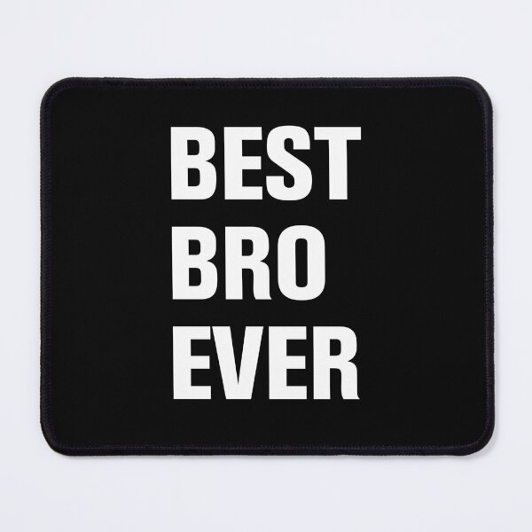 Item preview, Best Bro Ever designed and sold by TeeRock.