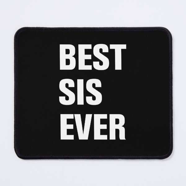 Item preview, Best Sis Ever designed and sold by TeeRock.