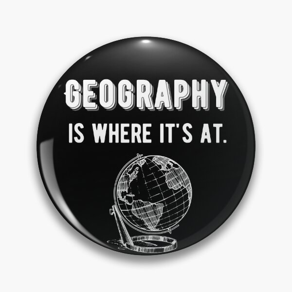 Item preview, Geography is Where it's At.  designed and sold by expatessentials.