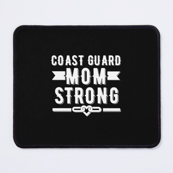 Item preview, Coast Guard Mom Strong designed and sold by aryagiri.