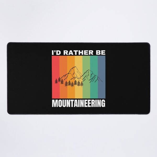 Item preview, I'd Rather Be Mountaineering designed and sold by Crafty-Mornings.