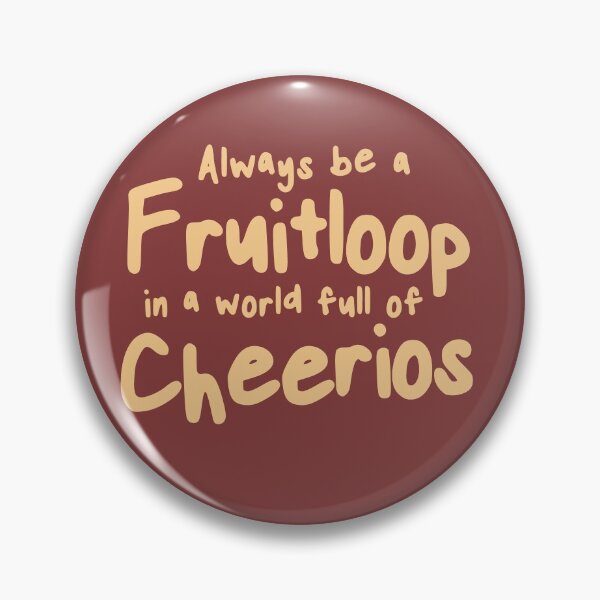 Item preview, Always be a Fruitloop designed and sold by Cane & Abel Creations ..