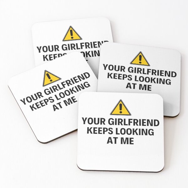 Item preview, Your Boyfriend Keeps Looking At Me Funny Quotes And Memes designed and sold by chetan786.
