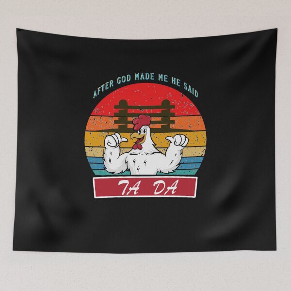 Item preview, After God Made Me He Said Tada designed and sold by DavidAlen.