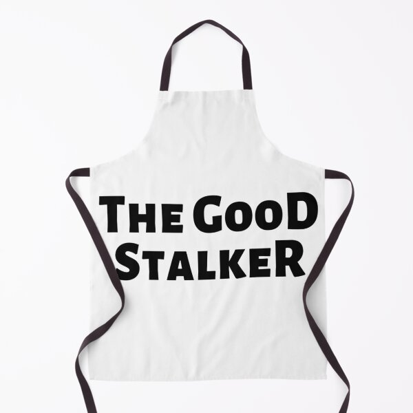 Item preview, The Good Stalker Funny Pickup Lines Weird Typographic Romantic Innocent School Loving Emotional Missing Challenging Confident Slogan Competition Man’s & Woman’s designed and sold by Wanneer T-shirts Praten.