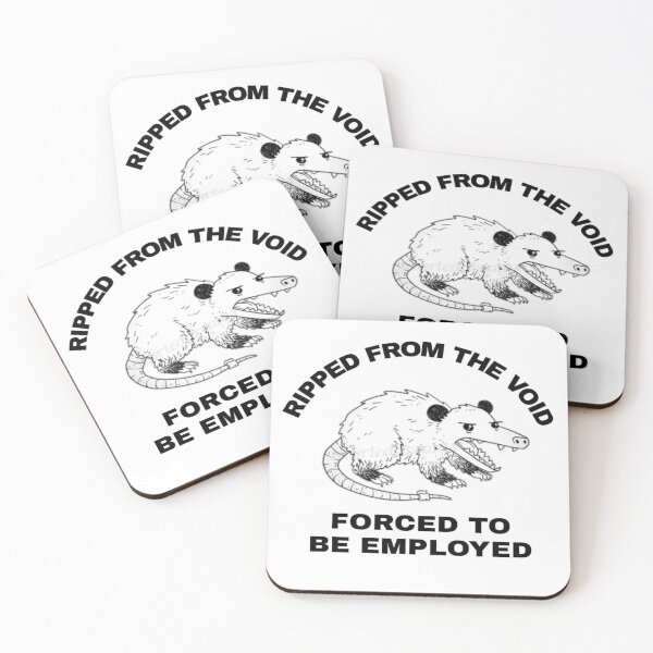 Item preview, Ripped from the Void forced to be Employed meme antiwork opossum shirt designed and sold by Mr. Meatball.